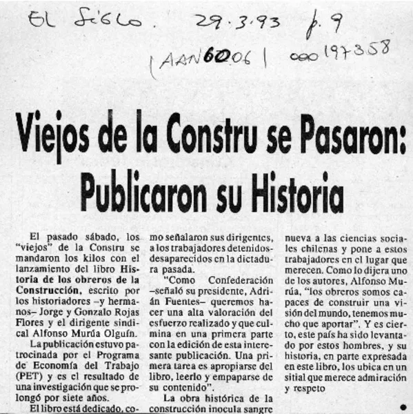 Viejos de la constru se pasaron, publicaron su historia  [artículo].