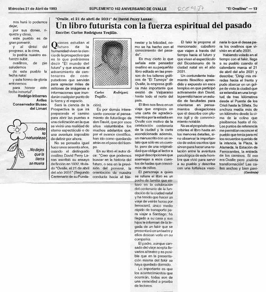 Un libro futurista con la fuerza espiritual del pasado  [artículo] Carlos Rodríguez Trujillo.