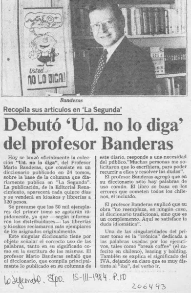 Debutó "Ud. no lo diga!" del profesor Banderas  [artículo].