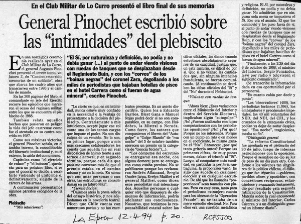 General Pinochet escribió sobre las "intimidades" del plebiscito  [artículo].