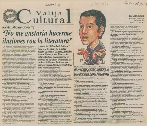 "No me gustaría hacerme ilusiones con la literatura"  [artículo] Eugenio Rodríguez.