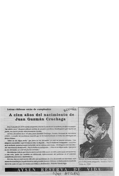 A cien años del nacimiento de Juan Guzmán Cruchaga  [artículo] Roberto Viereck.