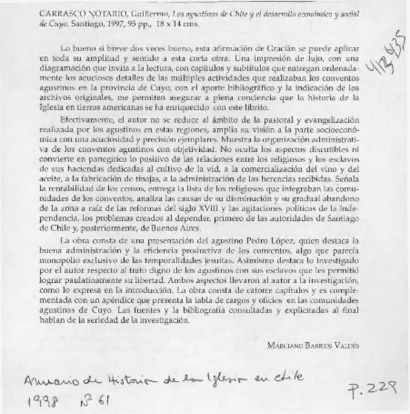 Los agustinos de Chile y el desarrollo económico y social de Cuyo  [artículo] Marciano Barrios Valdés