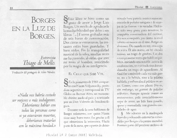Borges en la luz de Borges (entrevista)  [artículo] Thiago de Mello