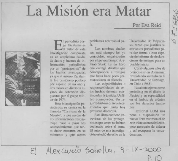 La misión era matar  [artículo] Eva Reid.