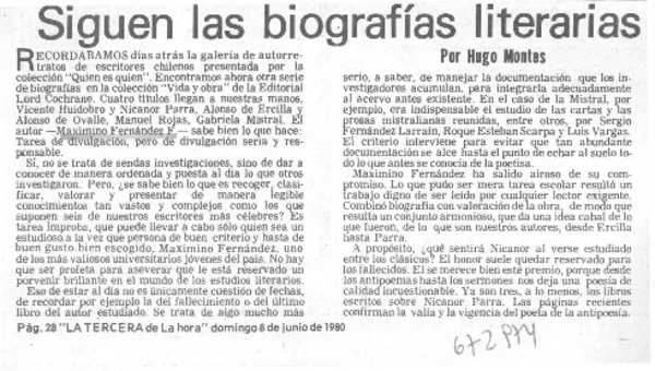 Siguen las biografías literarias  [artículo] Hugo Montes.