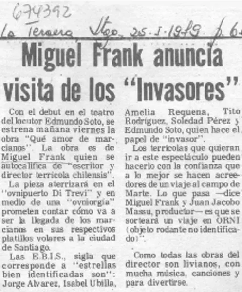 Miguel Frank anuncia visita de los "invasores".  [artículo]