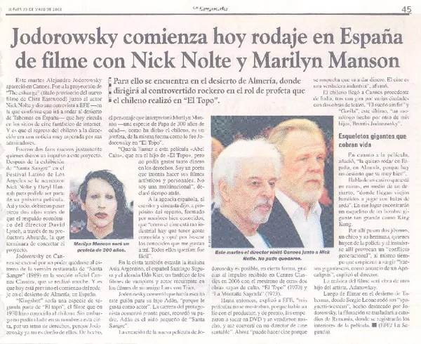 Jodorowsky comienza hoy rodaje en España del filme con Nick Nolte y Marilyn Manson  [artículo].