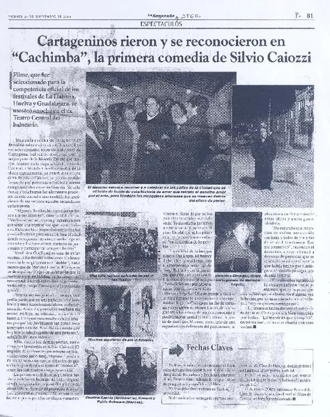Cartageninos rieron y se reconocieron en "Cachimba", la primera comedia de Silvio Caiozzi  [artículo]