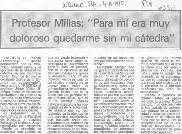 Profesor Millas: "Para mí era muy doloroso quedarme sin mi cátedra"  [artículo] A. Pineda Armstrong.