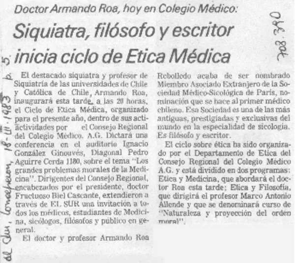 Siquiatra, filósofo y escritor inicia ciclo de ética médica.  [artículo]