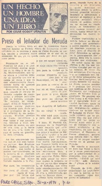Preso el leñador de Neruda  [artículo] César Godoy Urrutia.