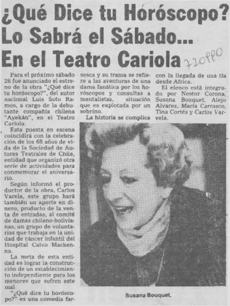 Qué dice tu horóscopo? lo sabrá el sábado... en el teatro Cariola.  [artículo]