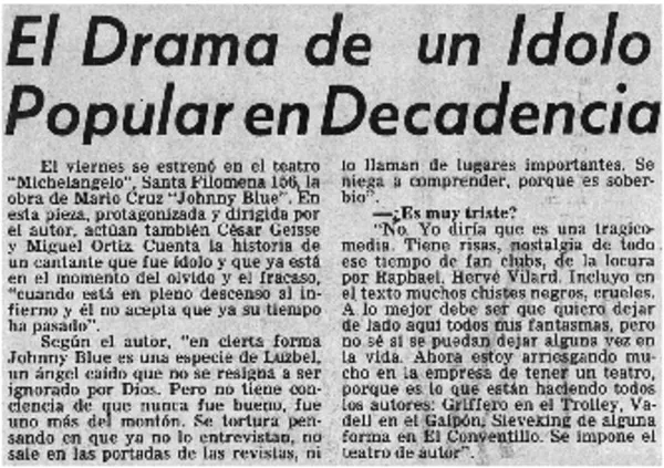 El drama de un idolo popular en decadencia.  [artículo]