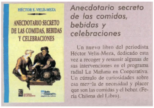 Anecdotario secreto de las comidas , bebidas y celebraciones  [artículo]
