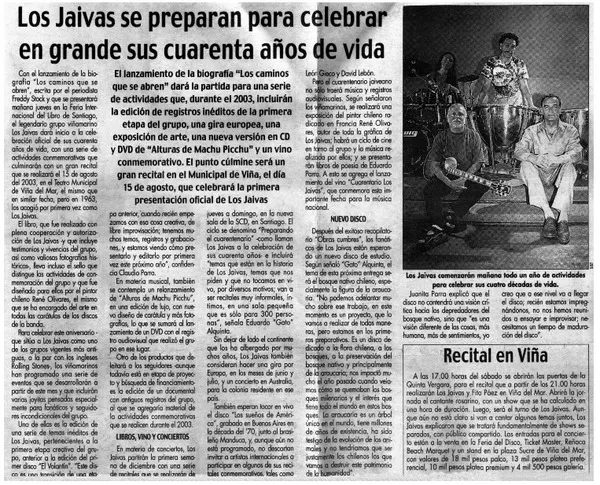 Los Jaivas se preparan para celebrar en grandes sus cuarenta años de vida.  [artículo].
