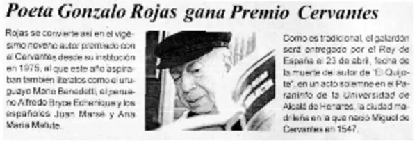 Poeta Gonzalo Rojas gana Premio Cervantes.  [artículo]