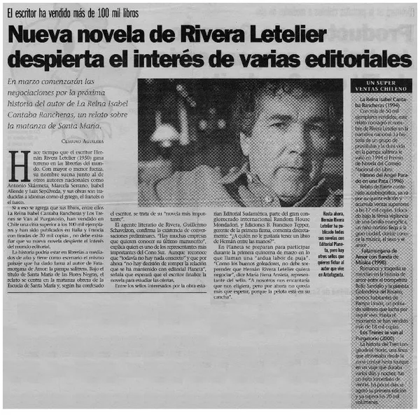 Nueva novela de Rivera Letelier despierta el interés de varias editoriales  [artículo] Claudio Aguilera.