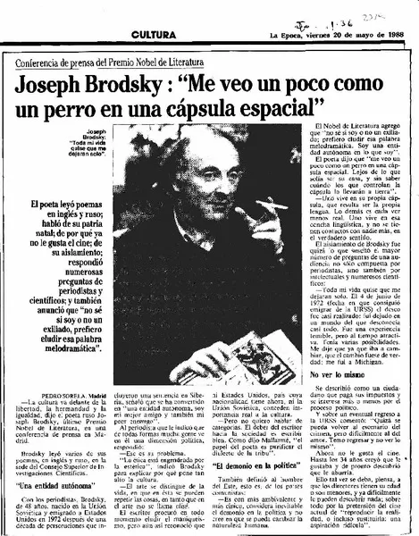 Joseph Brodsky: "Me veo un poco como un perro en una cápsula espacial"  [artículo] Pedro Sorela.