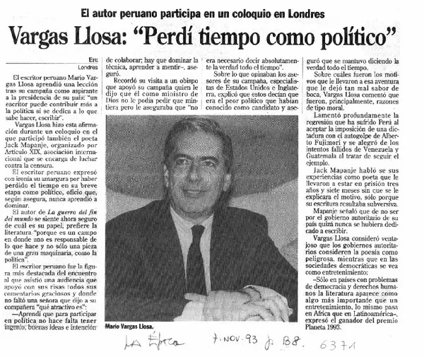 Vargas Llosa, "perdí tiempo como político".  [artículo]