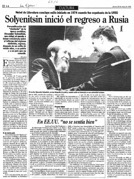 Solyenitsin inició el regreso a Rusia Nobel de literatura concluye exilio iniciado en 1974cuando fue expulsado de la URSS [artículo] :