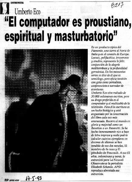El computador es proustiano, espiritual y masturbatorio".  [artículo]