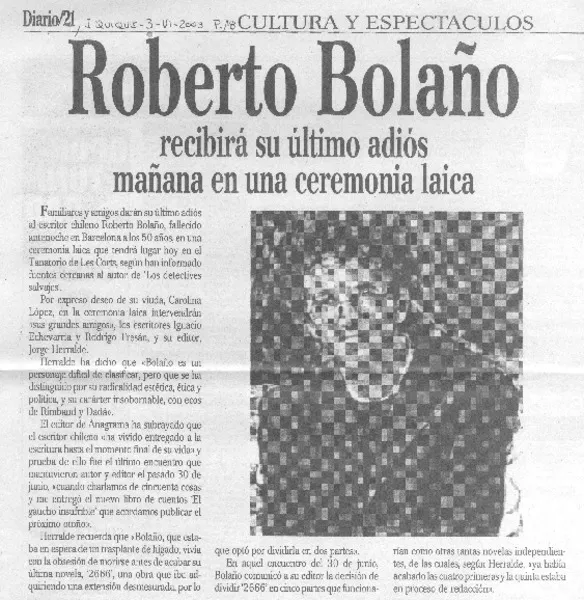 Roberto Bolaño recibirá su último adiós mañana en una ceremonia laica  [artículo]
