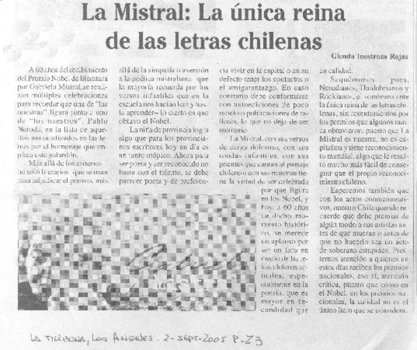La Mistral: La única reina de las letras chilenas.  [artículo] Gloria Inostroza Rojas