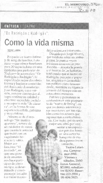 Como la vida misma.  [artículo] Pedro Labra Araya.