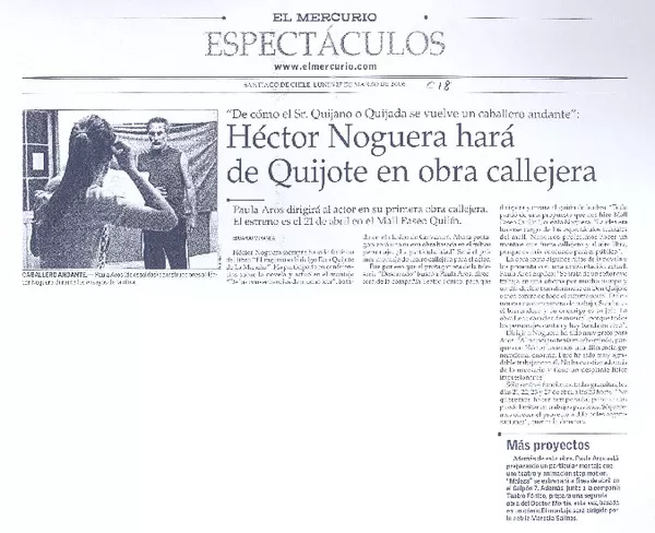 Héctor Noguera hará de Quijote en obra callejera  [artículo] Eduardo Miranda