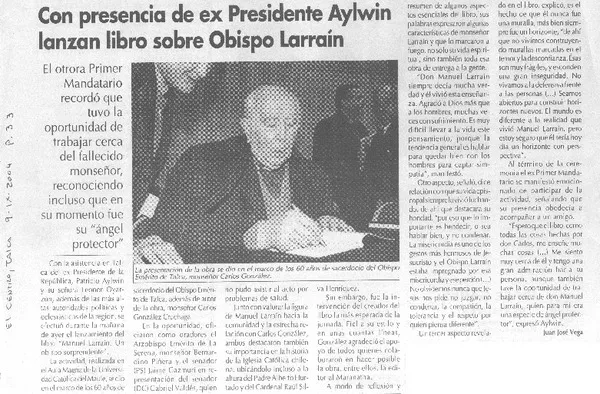 Con presencia de ex Presidente Aylwin lanzan libro sobre Obispo Larraín  [artículo] Juan José Vega.
