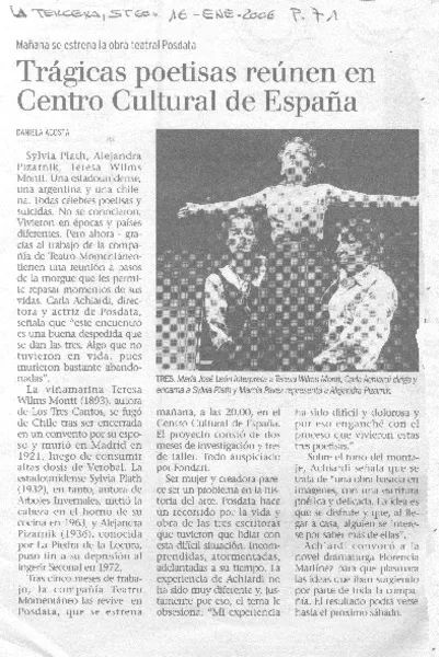 Trágicas poetisas reúnen en Centro Cultural de España  [artículo]Daniela Acosta.
