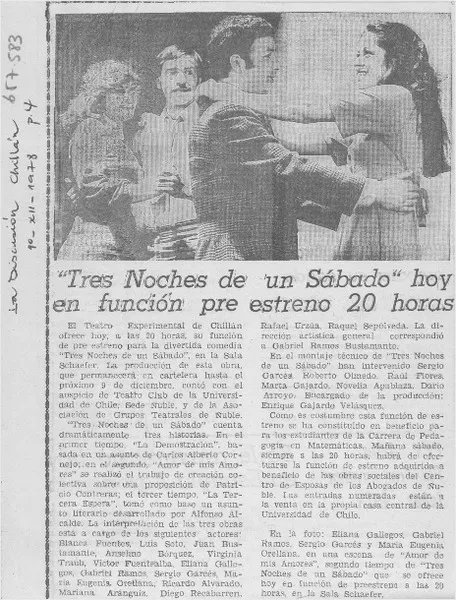 "Tres noches de un sabado" hoy en función pre estreno 20 horas  [artículo]