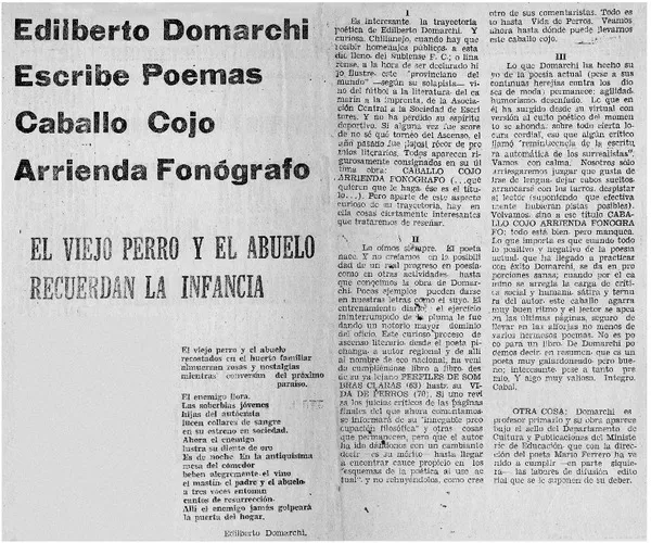 Edilberto Domarchi escribe poemas caballo cojo arrienda fonógrafo  [artículo] Floridor Pérez.