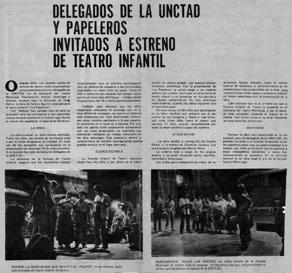 Delegados de la UNCTAD y papeleros invitados a estreno de teatro infantil.  [artículo]