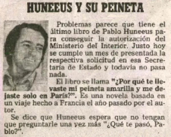 Huneeus y su peineta.  [artículo]