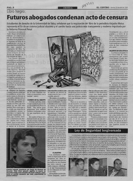 Futuros abogados condenan acto de censura  [artículo].