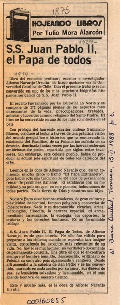 S.S. Juan Pablo II, el Papa de todos  [artículo] Tulio Mora Alarcón.