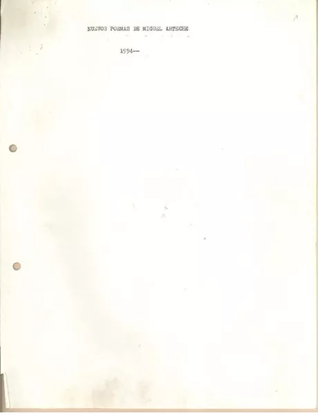 [Nuevos poemas]  [manuscrito] Miguel Arteche.