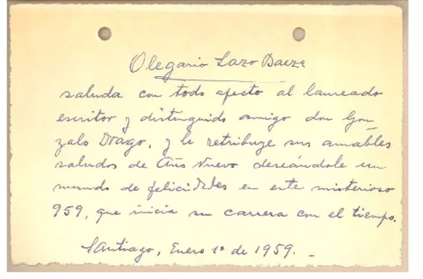 [Tarjeta] 1959 ene. 10, Santiago, Chile [a] Gonzalo Drago  [manuscrito] Olegario Lazo Baeza.