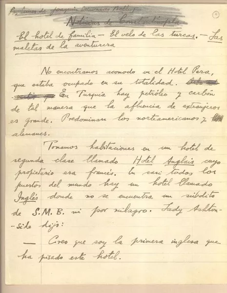 El hotel de familia El velo de las turcas. Las maletas de la aventurera [manuscrito] Joaquín Edwards Bello.