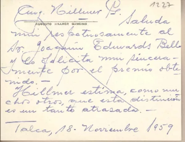 [Tarjeta] 1959 noviembre 18, Talca, [Chile] [a] Joaquín Edwards Bello  [manuscrito] Augusto Hillmer Gambino.