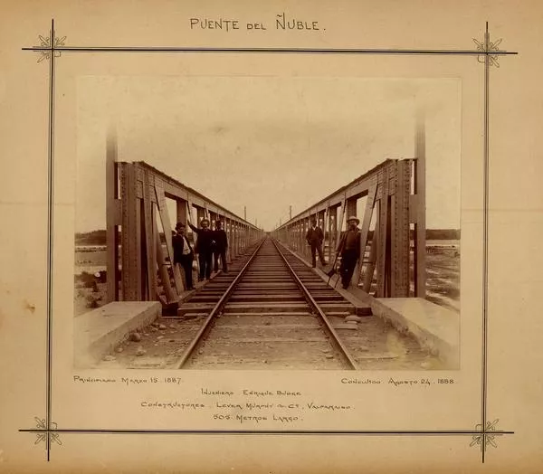 Puente del Ñuble: Puente del Ñuble: Principiado Marzo 15 1887-Concluido Agosto 24 1888-Ingeniero Enrique Budge- Constructores Lever Murphy & Ca., Valparaíso. 505 Metros Largo.  [fotografía].