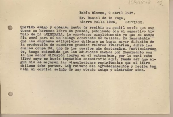 [Carta] 1947 abril 9, Bahía Blanca, Argentina [a] Daniel de la Vega, Santiago [Chile]  [manuscrito] Juan Mujica de la Fuente.