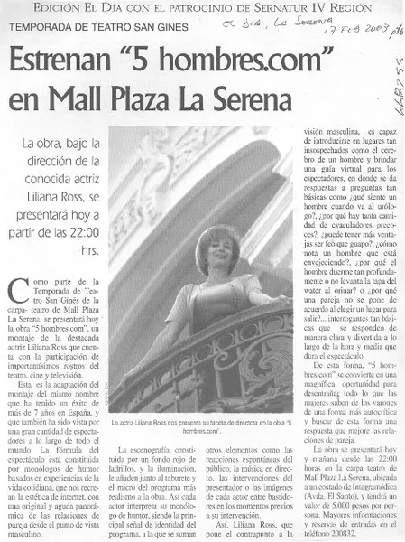 Estrenan "5 hombres.com" en Mall Plaza La Serena.  [artículo]
