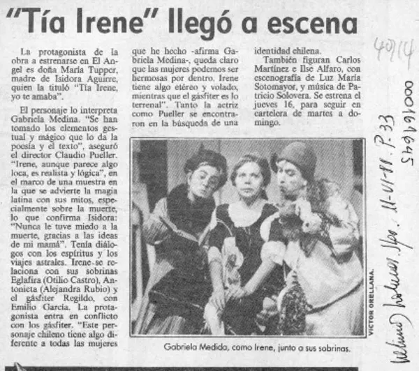 "Tía Irene" llegó a escena  [artículo].
