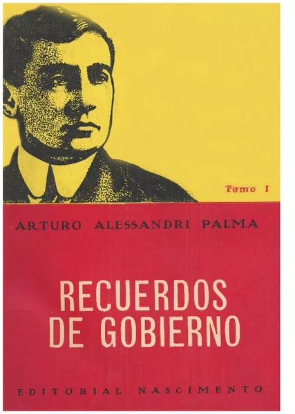 Recuerdos de gobierno Arturo Alessandri.