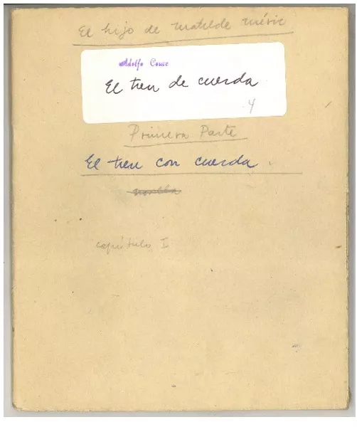 El tren de cuerda  [manuscrito] Adolfo Couve.