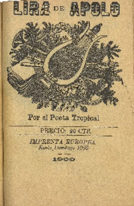 Lira de Apolo por el Poeta Tropical.