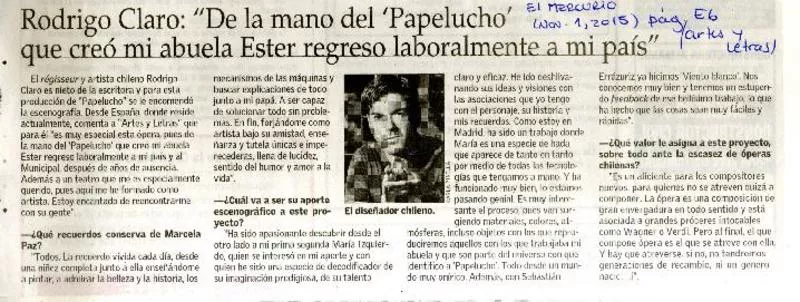 Rodrigo Claro: "De la mano de 'Papelucho' que creó mi abuela Ester regreso laboralmente a mi país" [entrevista]  [artículo]